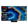 TCL 65 Inch Premium QD-MiniLED 4K Google TV – AiPQ Pro Processor, 144Hz MEMC, Dolby Vision & Atmos, ONKYO Audio, Frameless Design, DVB-T2/S2