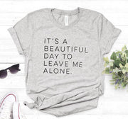 Let Me Be Alone Ladies T-Shirt Casual Funny T-Shirt Ladies Top